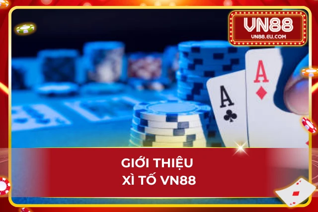 Đôi nét cơ bản về game bài xì tố siêu cân não